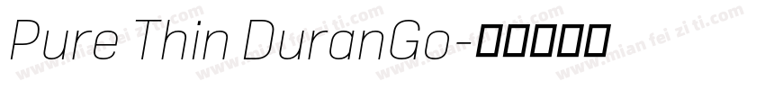 Pure Thin DuranGo字体转换